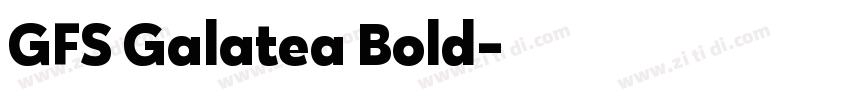 GFS Galatea Bold字体转换